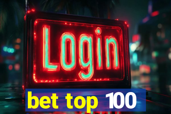 bet top 100
